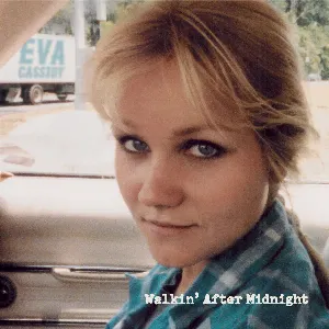 Pochette de Walkin' After Midnight de Eva Cassidy
