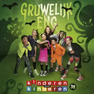 Pochette de Kinderen voor Kinderen 38: Gruwelijk eng de Kinderen voor Kinderen