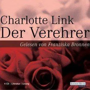Pochette de Der Verehrer de Charlotte Link
