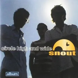 Pochette de Circle High and Wide de Snout