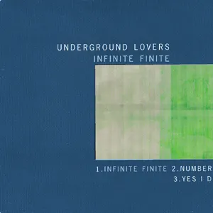 Pochette de Infinite Finite de Underground Lovers