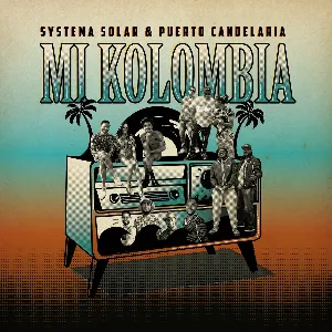 Pochette de Mi Kolombia de Systema Solar