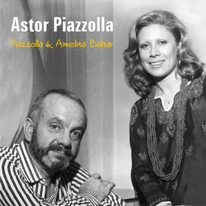 Pochette Piazzolla & Amelita Baltar