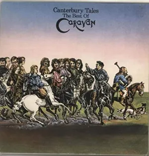 Pochette Canterbury Tales: The Best of Caravan