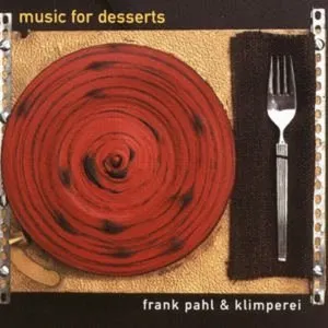 Pochette de Music for Desserts de Klimperei