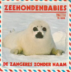 Pochette de Zeehondenbabies / Op het duin zat een knaapje te wenen de Zangeres Zonder Naam