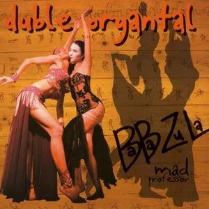 Pochette de Duble Oryantal de Baba Zula - Mad Professor