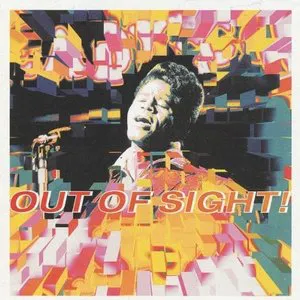 Pochette Out of Sight! The Very Best of James Brown
