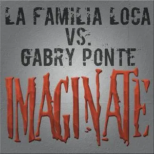 Pochette de Imaginate de Gabry Ponte