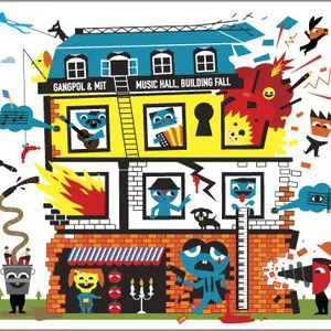 Pochette de Music Hall, Building Fall de Gangpol und Mit
