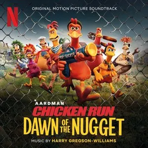Pochette Chicken Run: Dawn of the Nugget (Original Motion Picture Soundtrack)
