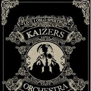 Pochette de Live i Oslo Spektrum: 9. april 2011 de Kaizers Orchestra