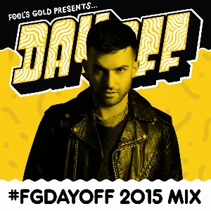 Pochette de Fool's Gold Day Off 2015 Mix de A‐Trak