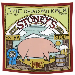Pochette de Stoney's Extra Stout (Pig) de The Dead Milkmen