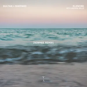 Pochette de Elenore (Sonnee Remix) de Sultan + Shepard