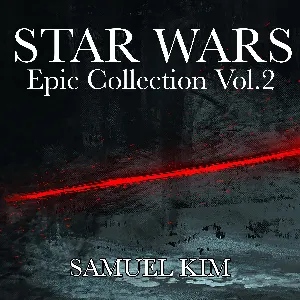 Pochette de Star Wars Epic Collection, Vol. 2 de Samuel Kim