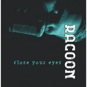 Pochette de Close Your Eyes de Racoon