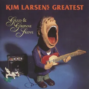 Pochette de Guld & grønne skove: Kim Larsens greatest de Kim Larsen