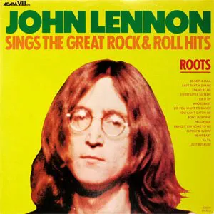 Pochette Roots: John Lennon Sings the Great Rock & Roll Hits