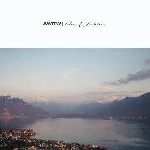 Pochette de Tales of Isolation de AWITW