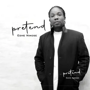 Pochette de Pretend de Eghe Nimose
