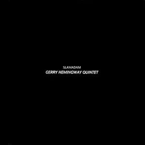 Pochette de Slamadam de Gerry Hemingway