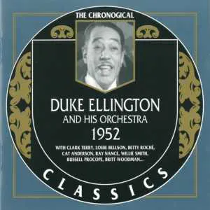 Pochette The Chronological Classics: Duke Ellington and His Orchestra 1952