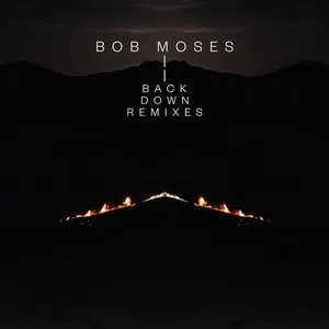 Pochette de Back Down (Remixes) de Bob Moses