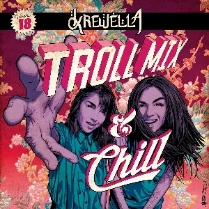 Pochette de Troll Mix Vol. 18: Troll Mix & Chill de Krewella