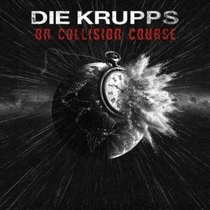 Pochette de On Collision Course de Die Krupps