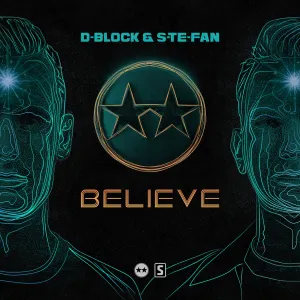 Pochette de Believe de D‐Block & S‐te‐Fan