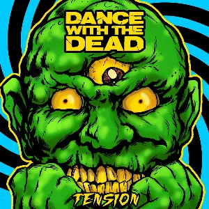 Pochette de Tension de Dance With the Dead