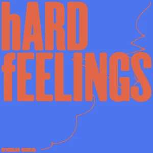 Pochette de HARD FEELINGS de EVAN GIIA