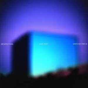 Pochette de Good Night, Whatever That Is de Architectural