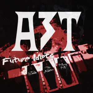 Pochette de A3T de Future Idiots