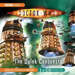 Pochette de The Dalek Conquests de Nicholas Briggs
