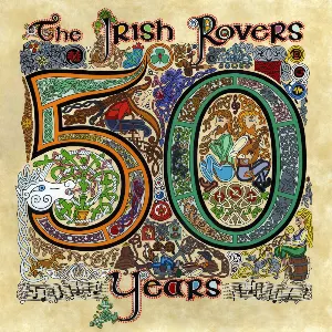 Pochette de 50 Years de The Irish Rovers