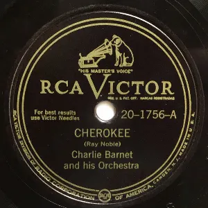 Pochette de Cherokee / Redskin Rhumba de Charlie Barnet and His Orchestra