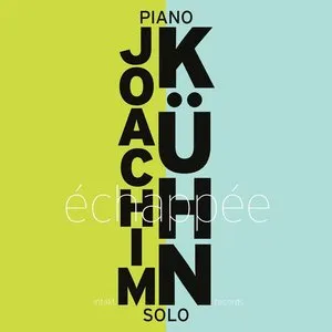 Pochette de Échappée de Joachim Kühn