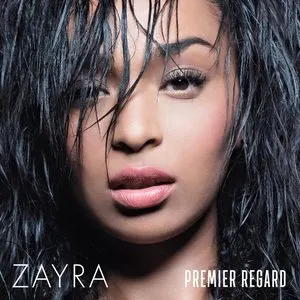 Pochette de Premier regard de Zayra