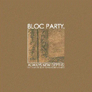 Pochette Always New Depths: The Complete Silent Alarm B-Sides & Remixes