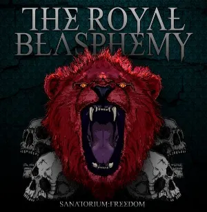 Pochette de Sanatorium:Freedom de The Royal Blasphemy