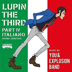 Pochette de ルパン三世 PART Ⅳ オリジナル・サウンドトラック〜MORE ITALIANO de You & The Explosion Band