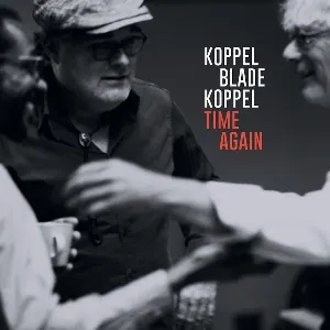 Pochette de Time Again de Benjamin Koppel - Brian Blade