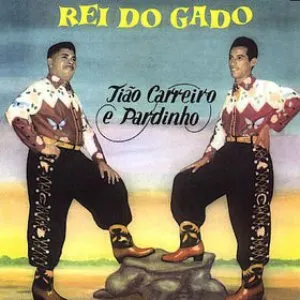 Pochette de Rei do Gado de Tião Carreiro e Pardinho