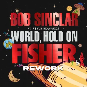 Pochette World Hold On (feat. Steve Edwards) [Fisher Rework, Extended Mix]