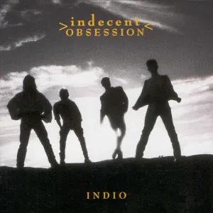Pochette de Indio de Indecent Obsession