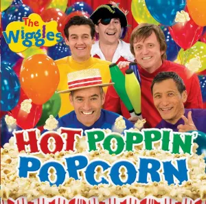 Pochette de Hot Poppin' Popcorn de The Wiggles