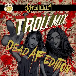 Pochette de Troll Mix Vol. 20: dead af edition de Krewella