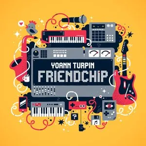Pochette de FriendChip de Yoann Turpin